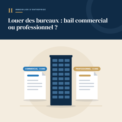 11. Louer des bureaux : bail commercial ou bail professionnel ?